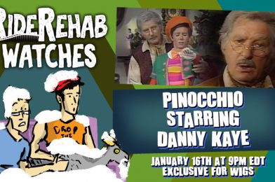 Ride Rehab Watches Pinocchio (1976) Live TONIGHT at 9:00 PM (ET) Exclusive to WIGS Members