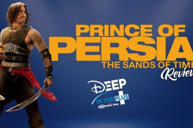 Watch “Prince of Persia” on Deep In The Plus Live TONIGHT at 9:00 PM (ET) on WDWNT Entertainment